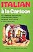 Book Italian A La Cartoon
