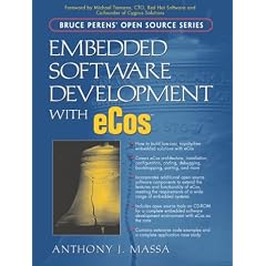 Embedded Software Development With eCos. (Bruce Perens' Open Source) (Taschenbuch)