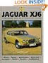 Jaguar Xj6: Purchase and Restoration Guide (Haynes Restoration Manuals)