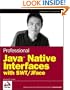 Professional Java Native Interfaces with SWT/JFace (Programmer to Programmer)