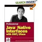 Click here to buy Professional Java Native Interfaces with SWT JFace (Programmer... by  Jackwind Li Guojie.