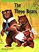Search : Three Bears (Modern Curriculum Press Beginning to Read Series)