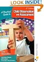 A Practical Guide to Child Observation and Assessment 4th Edition