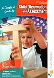 Picture of A Practical Guide to Child Observation and Assessment 4th Edition
