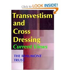 Transvestism and Cross Dressing: Current Views