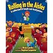 Rolling in the Aisles: Kids Pick the Funniest Poems, Book #4 ~ Various