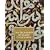 The Splendour of Islamic Calligraphy
