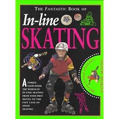 Fantastic Book: In-Line Skatng (The Fantastic Book of)