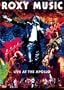Roxy Music - Live at the Apollo
