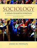 Sociology: A Down-to-Earth Approach (8th Edition)