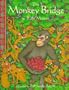 The Monkey Bridge