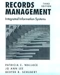 Records Management: Integrated Information Systems (3rd Edition)