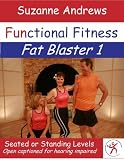 Functional Fitness with Suzanne Andrews Fat Blaster 1