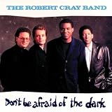 Don`t Be Afraid of the Dark