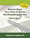 How to Open your own In-Home Bookkeeping Service 3rd Edition