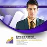 Give Me Money!: Millionaire Success Secrets Revealed