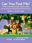 Can You Find Me? A Kids Find-the-Anim...