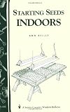 Starting Seeds Indoors: Storey Country Wisdom Bulletin  A-104