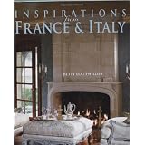 Inspirations from France & Italy ~ Betty Lou Phillips