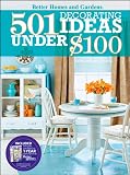 501 Decorating Ideas Under $100 (Better Homes & Gardens Decorating)
