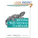 RESTful Web Services Cookbook: Solutions for Improving Scalability and Simplicity