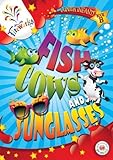 Fish, cows and sunglasses : Junior infants book B.