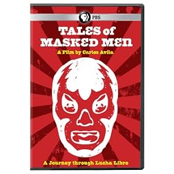 Tales of Masked Men: A Journey Through Lucha Libre