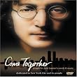 Come Together: A Night for John Lennon's Words and Music