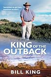 King of the Outback: Tales from an Off-Road Adventurer