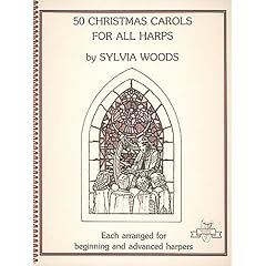50 Christmas Carols for All Harps (Sylvia Woods Multi-Level Harp Book Series)