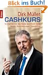 Cashkurs: So machen Sie das Beste aus...