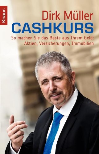 Produkt-Bild: Cashkurs: So machen Sie das Beste aus Ihrem Geld: Aktien, Versicherungen, Immobilien