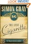 Last Cigarette (Smoking Diaries Volume 3)