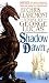 Shadow Dawn: Second in the Chronicles of the Shadow War