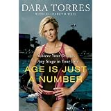 Age Is Just a Number: Achieve Your Dreams at Any Stage in Your Life