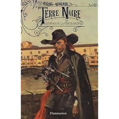 Terre Noire, Tome 2 : Le bras de la vengeance