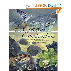 A Coastal Companion: A Gulf of Maine Almanac, from Canada to Cape Cod by Catherine Schmitt, Kimberleigh Martul-March, and Margaret Campbell