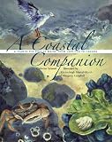 A Coastal Companion: A Gulf of Maine Almanac, from Canada to Cape Cod