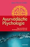 Produkt-Bild: Ayurvedische Psychologie (Wege zum Selbst und das Energieprinzip im Ayurveda)
