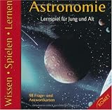 Astronomie: Wissen, Spielen, Lernen - ./.