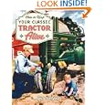 How to Keep Your Classic Tractor Alive by Spencer Yost
