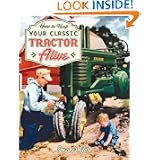 How to Keep Your Classic Tractor Alive by Spencer Yost