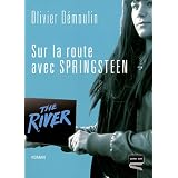 Sur la route avec Springsteenpar Olivier DEMOULIN