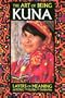 The Art of Being Kuna