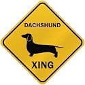 ONLY " DACHSHUND XING " CROSSING SIGN DOG