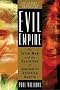 Evil Empire: The Irish Mob and the Assassination of Journalist Veronica Guerin Evil Empire: The Irish Mob and the Assassination of Journalist Veronica Guerin