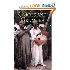 Griots and Griottes: Masters of Words and Music