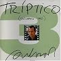 Triptico, Vol. 3