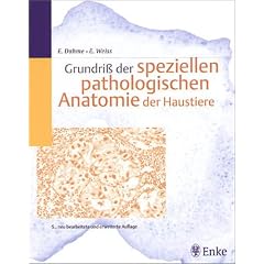 Grundri� der speziellen pathologischen Anatomie der Haustiere