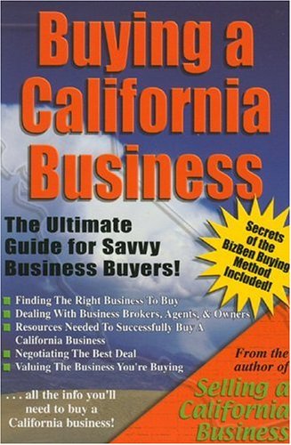 Buying a California Business: The Ultimate Guide for Savvy Business Buyers